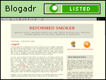 Reformed Smoker - The Living Diary of a Reformed Smoker