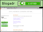 JAVA, Search, Gadgets and me...